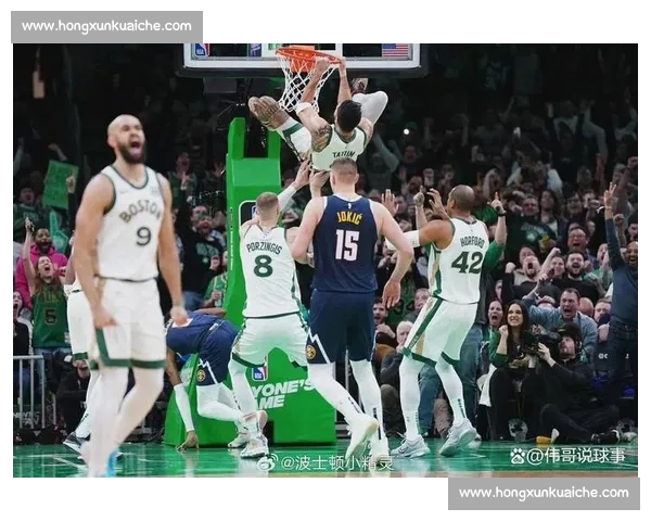 约基奇对决双探花 掘金挑战凯尔特人总决赛级较量前瞻夜激情碰撞 约基奇对决双探花 掘金挑战凯尔特人总决赛级较量前瞻夜激情碰撞